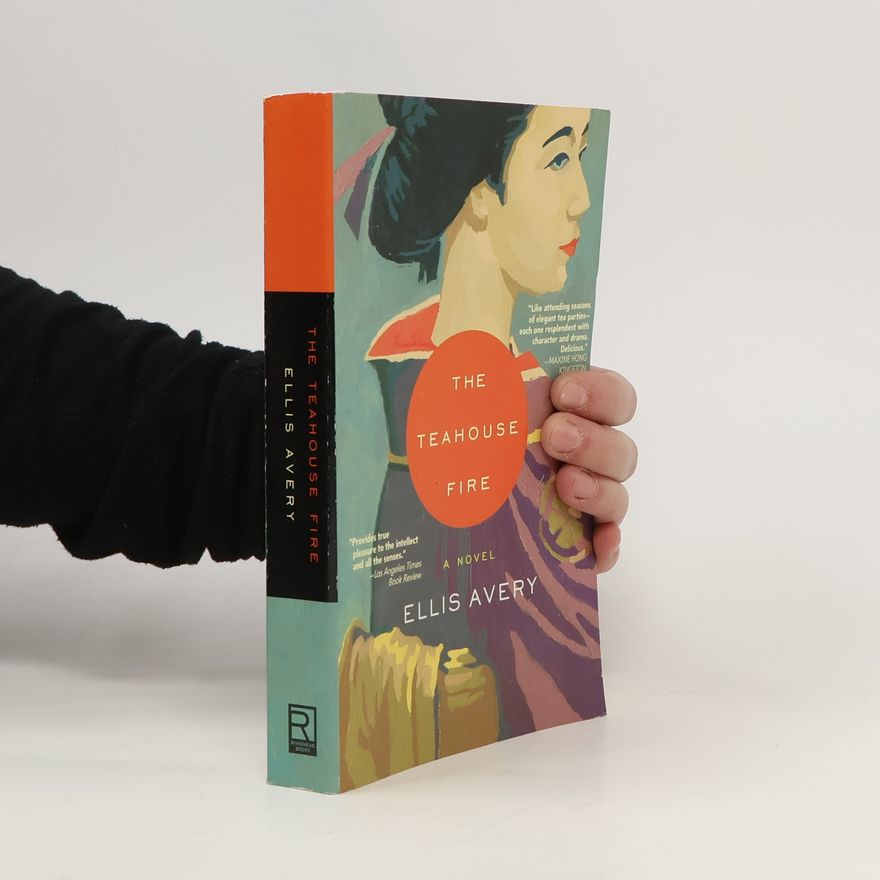 Ellis Avery The Teahouse Fire