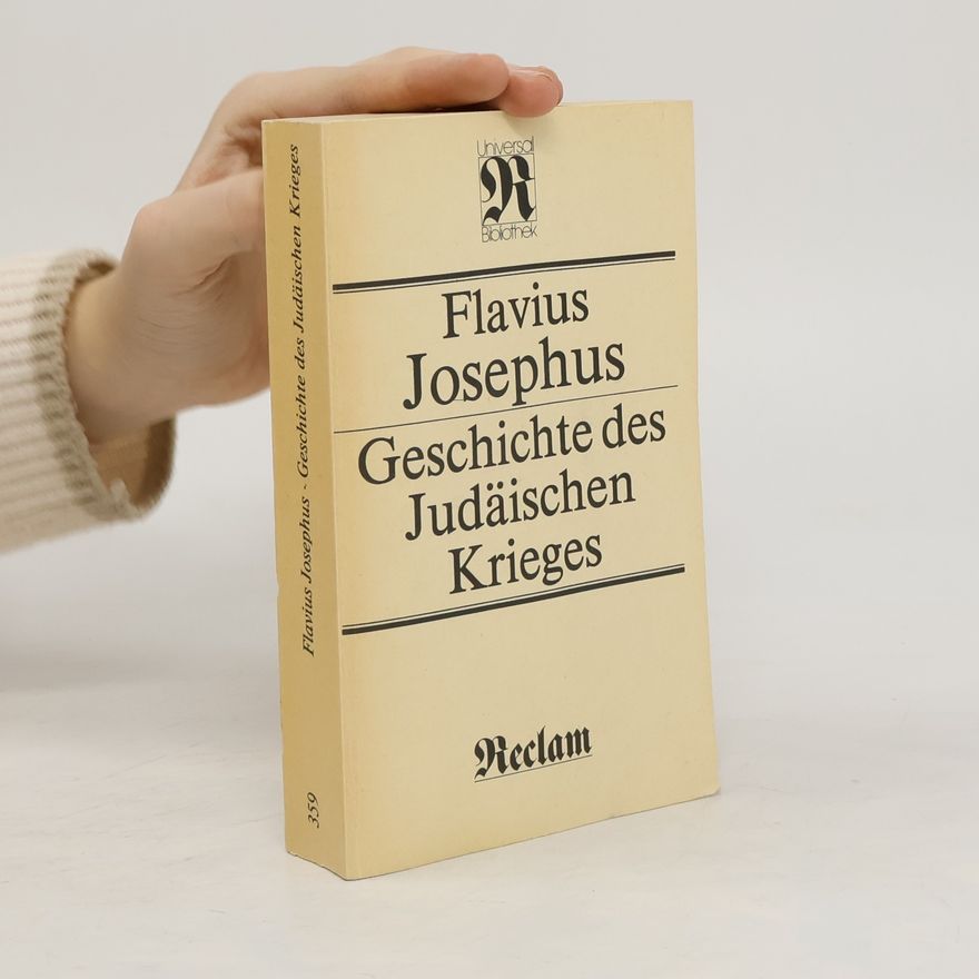 Josephus Geschichte des Judäischen Krieges