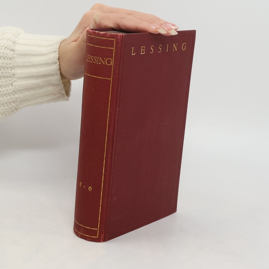 Gotthold Ephraim Lessing Lessing : sämtliche Werke in sechs Bänden. Band 5