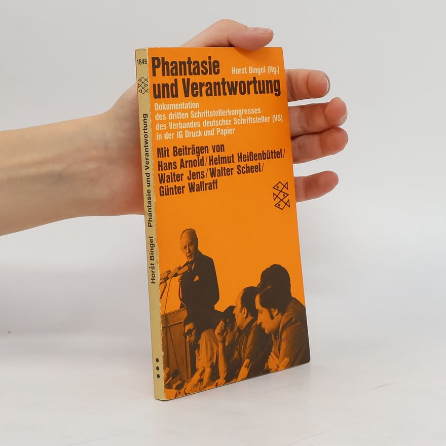 Horst Bingel Phantasie und Verantwortung
