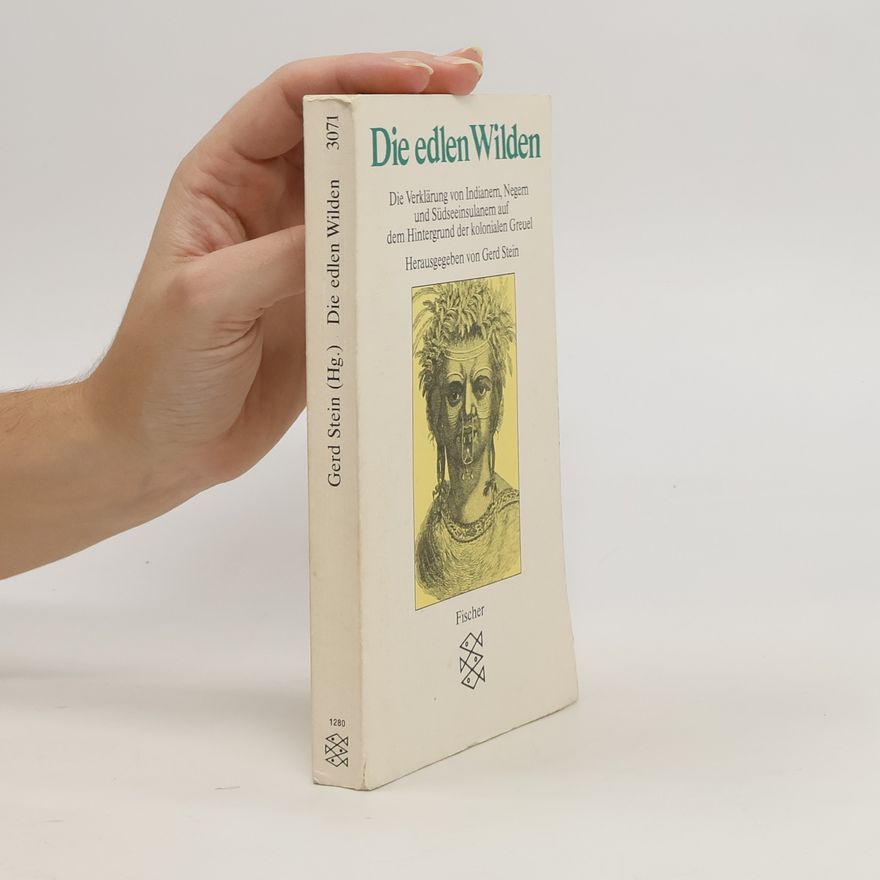 Gerd Stein Die edlen Wilden