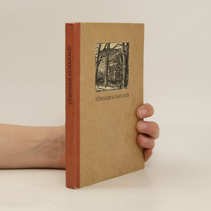 Autorenkollektiv Tübinger Almanach. Ein Buch der Erinnerungen