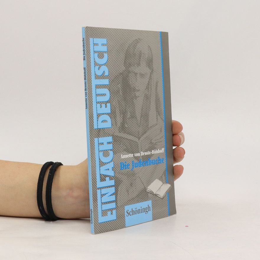 Annette von Droste-Hülshoff Die Judenbuche