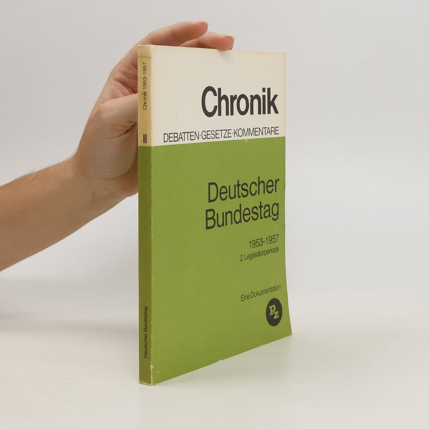 Autorenkollektiv Deutscher Bundestag 1953-1957