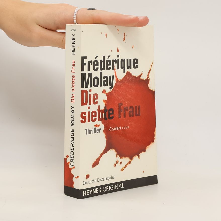 Frédérique Molay Die siebte Frau. Thriller