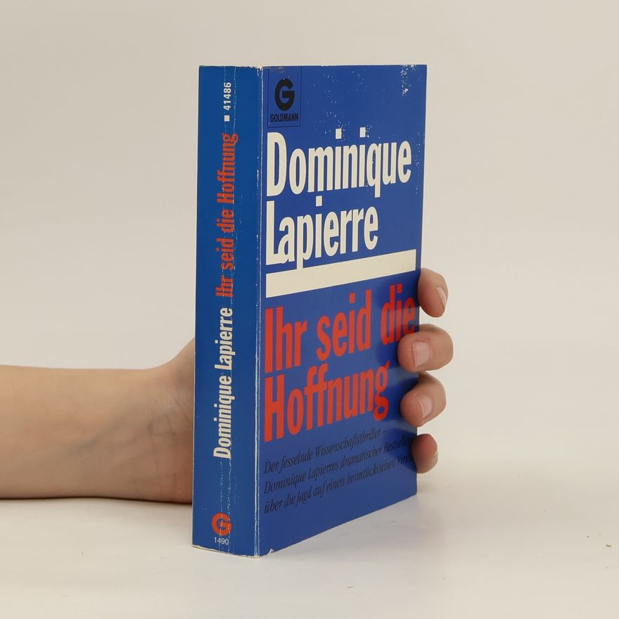Dominique Lapierre Ihr seid die Hoffnung