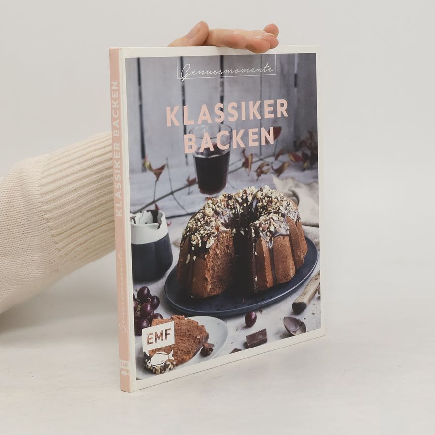 Autorenkollektiv Genussmomente: Klassiker Backen