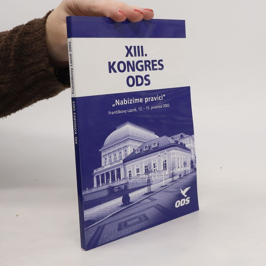 Kolektiv autorů XIII. Kongres ODS