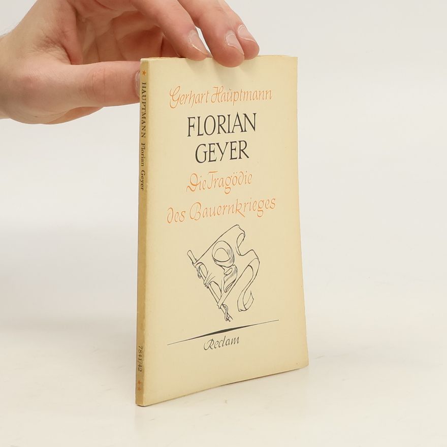 Gerhart Hauptmann Florian Geyer