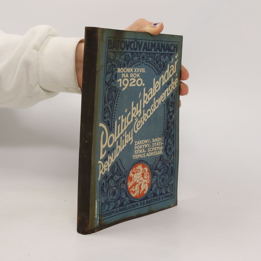 František Hess Batovcův Almanach, politický kalendář Československé republiky na rok 1920. Ročník XXVIII.
