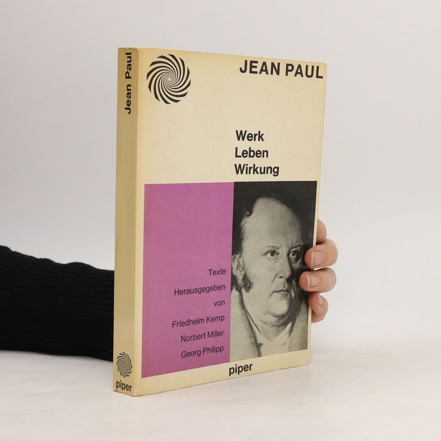 Jean Paul Jean Paul: Werk, Leben, Wirkung