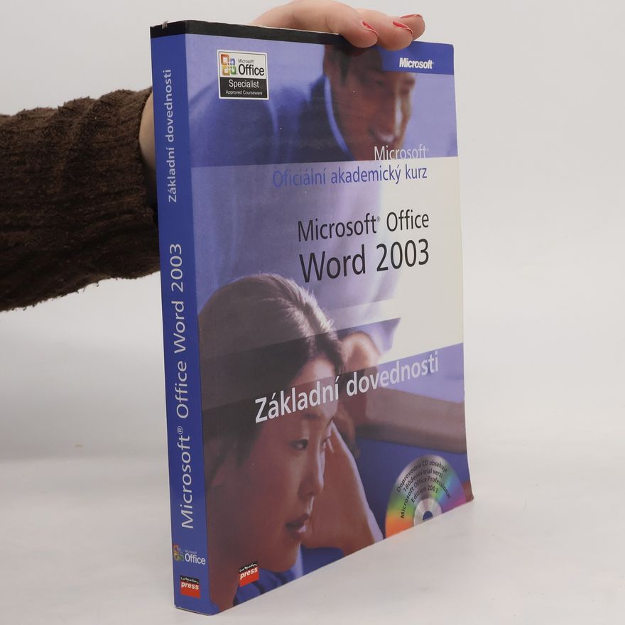 Kolektiv autorů Microsoft Office Word 2003. Základní dovednosti