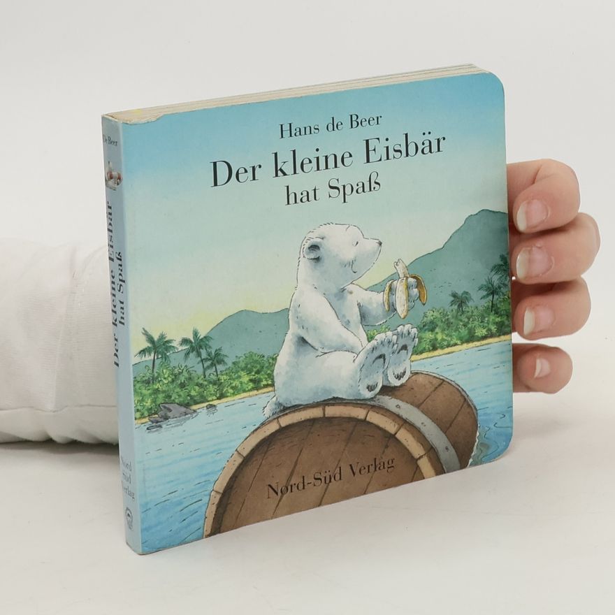 Hans de Beer Der kline Eisbär hat Spass