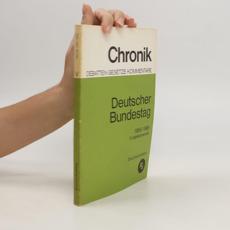 Various authors Chronik V. Deutscher Bundestag 1965–1969