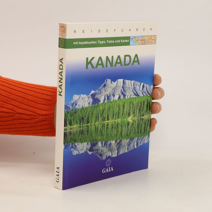 Hardy-Bernd Wagner Gaia Kanada. Reiseführer