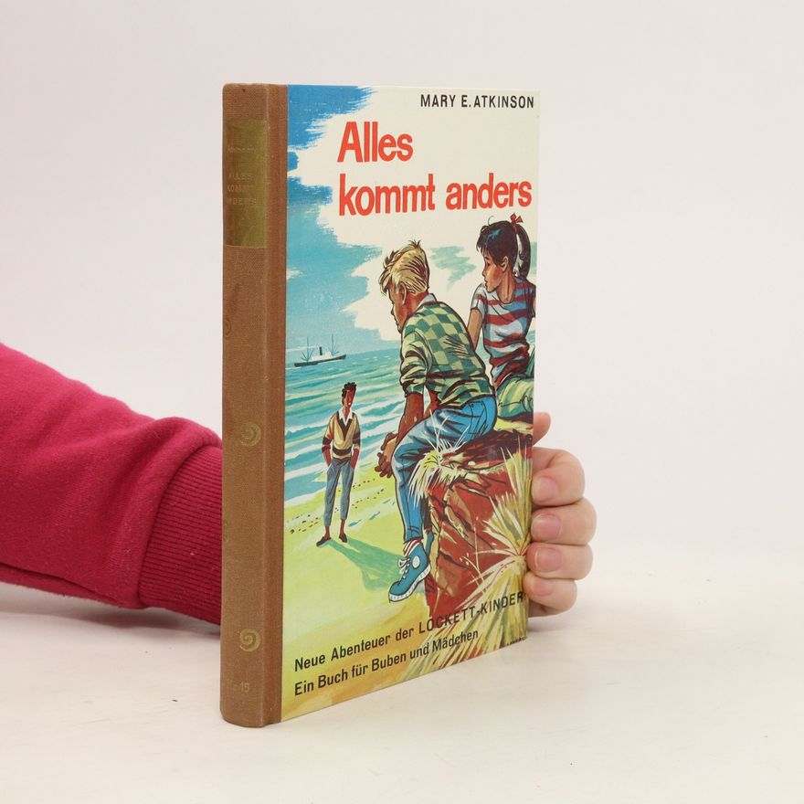 Mary E. Atkinson Alles kommt anders