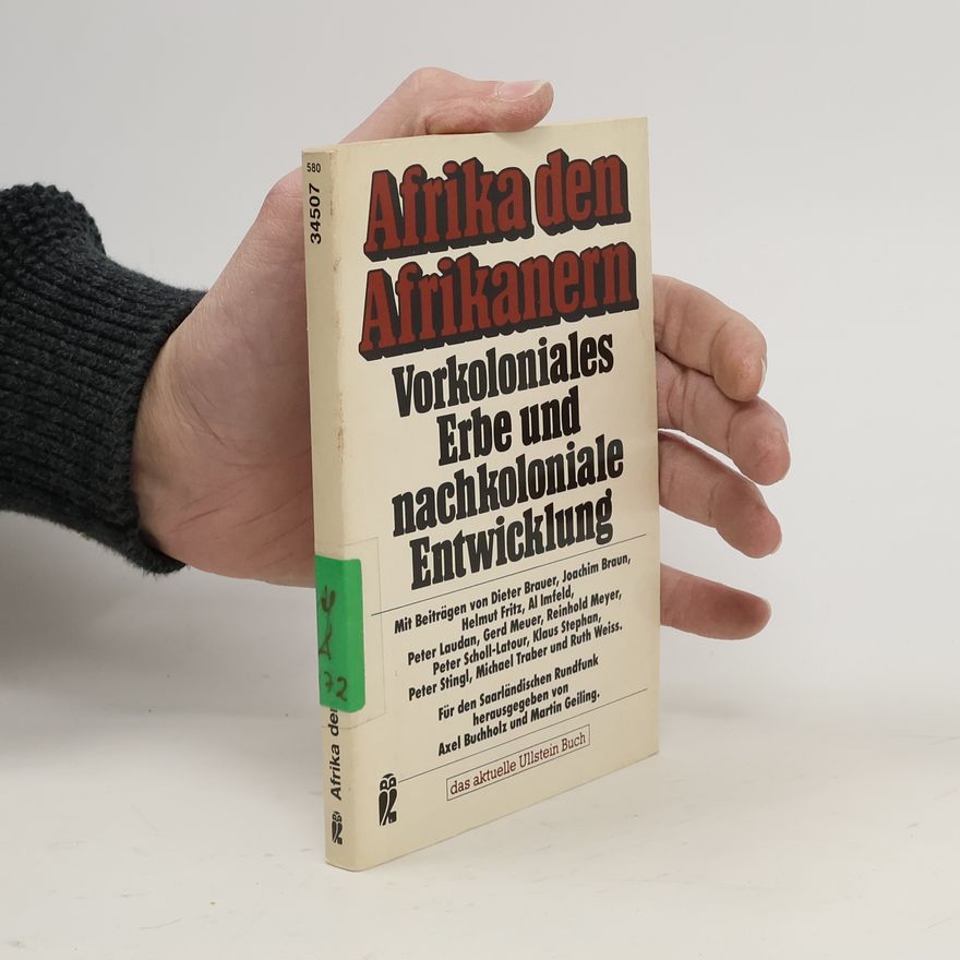 Dieter Brauer Afrika den Afrikanern