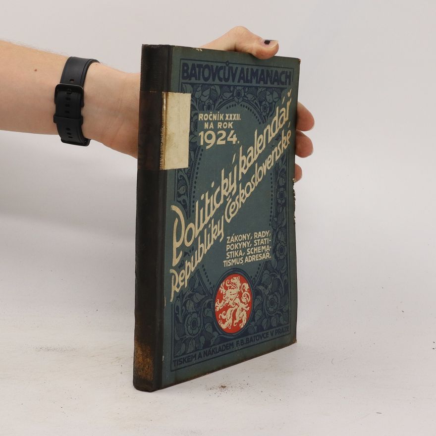 Autorenkollektiv Batovcův almanach. Politický kalendář Republiky Československé na rok 1924