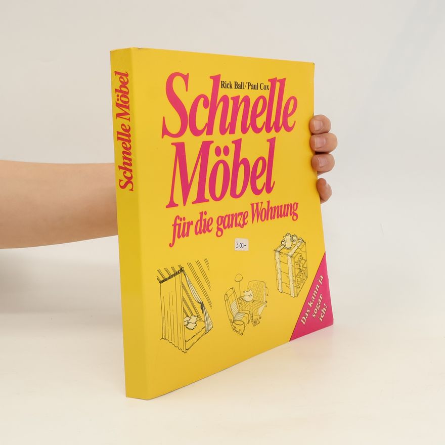 Paul Cox Schnelle Möbel für die ganze Wohnung