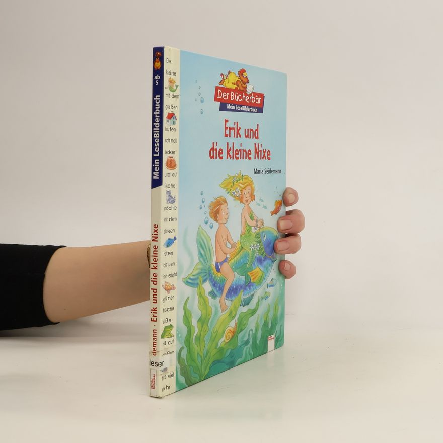 Maria Seidemann Erik und die kleine Nixe
