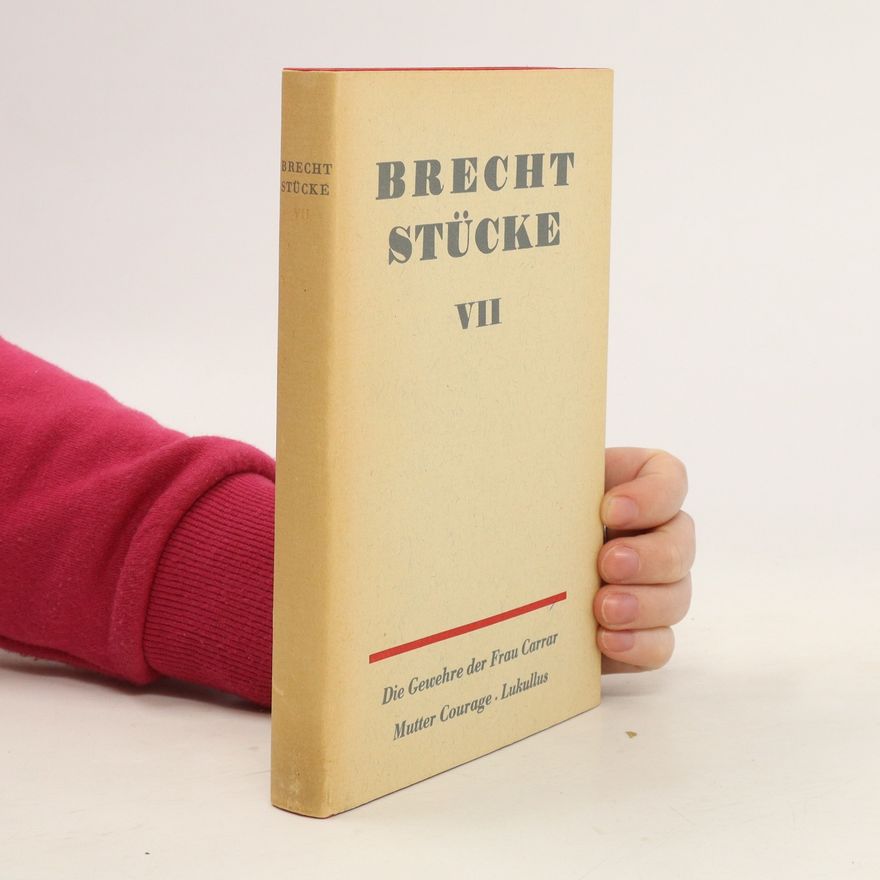 Bertolt Brecht Stücke VII.