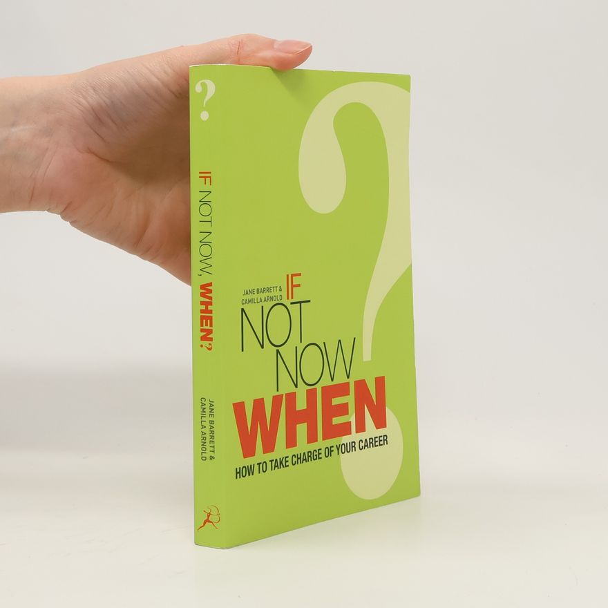 Camilla Arnold If Not Now, When?