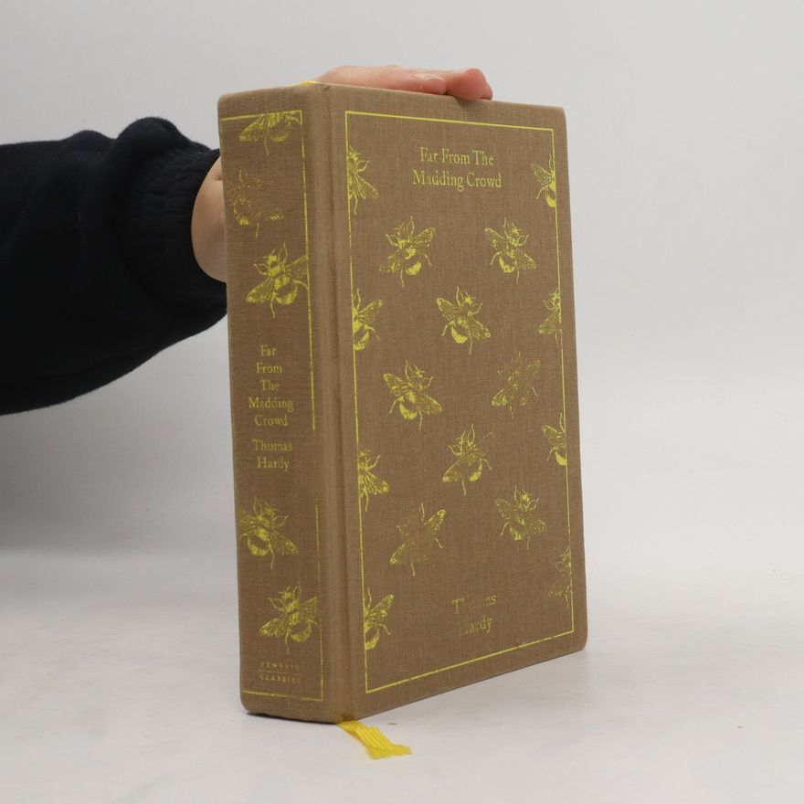 Thomas Hardy Far From the Madding Crowd