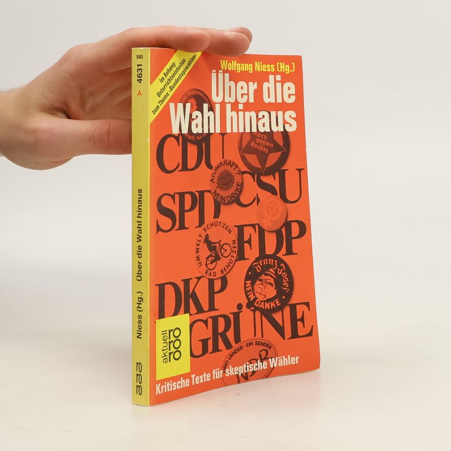 Wolfgang Niess Über die Wahl hinaus