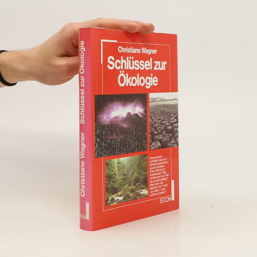 Christiane Wagner Schlüssel zur Ökologie