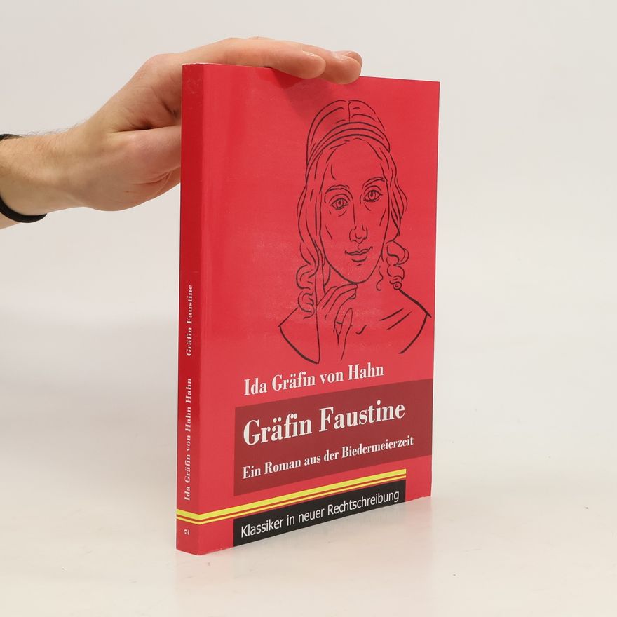 Ida Gräfin von Hahn-Hahn Gräfin Faustine