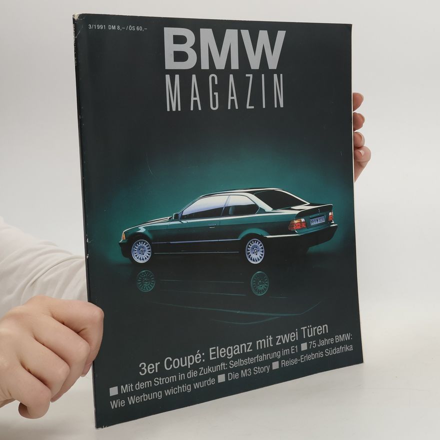 Autorenkollektiv BMW Magazin 3/1991