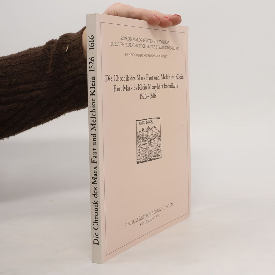 József László Kovács Die Chronik des Marx Faut und Melchior Klein