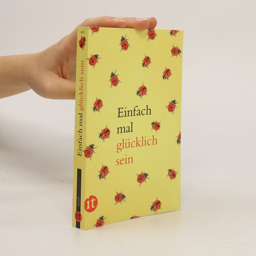 Autorenkollektiv Einfach mal glücklich sein