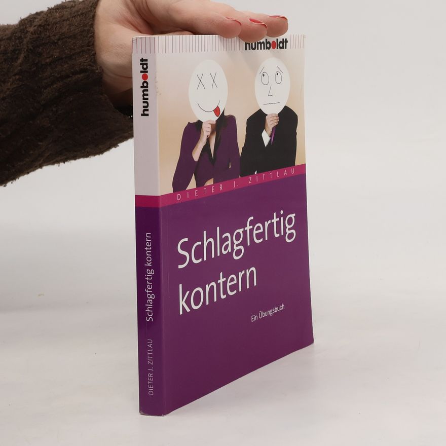 Dieter J. Zittlau Schlagfertig kontern