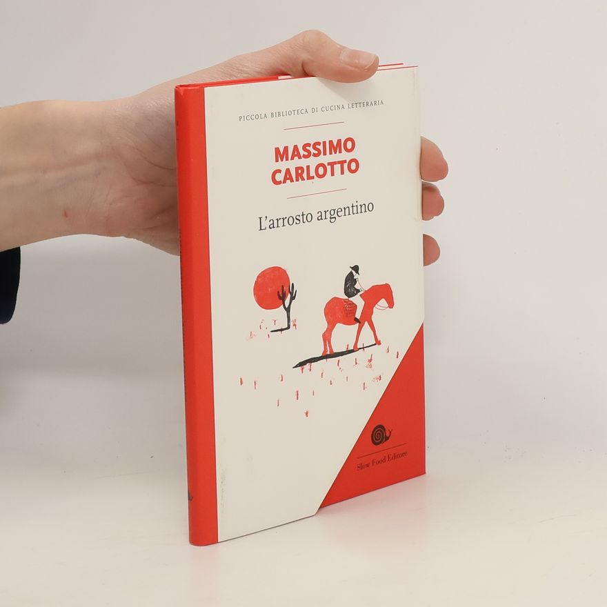 Massimo Carlotto L'arrosto argentino