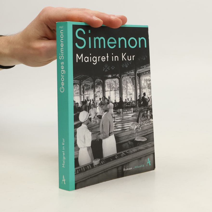 Georges Simenon Maigret in Kur