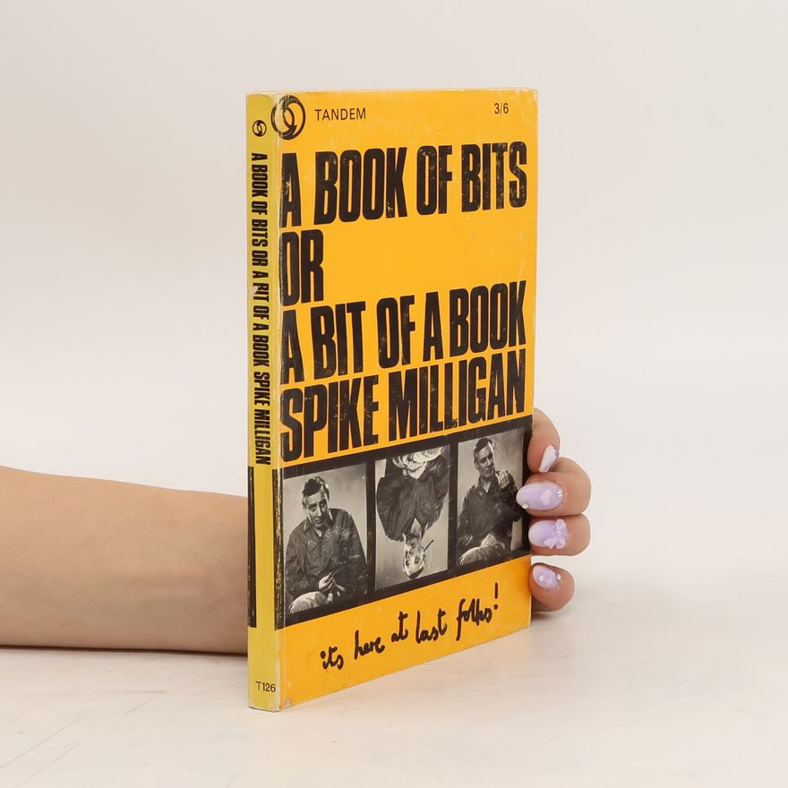 Spike Milligan A Book of Bits Or a Bit of a Book