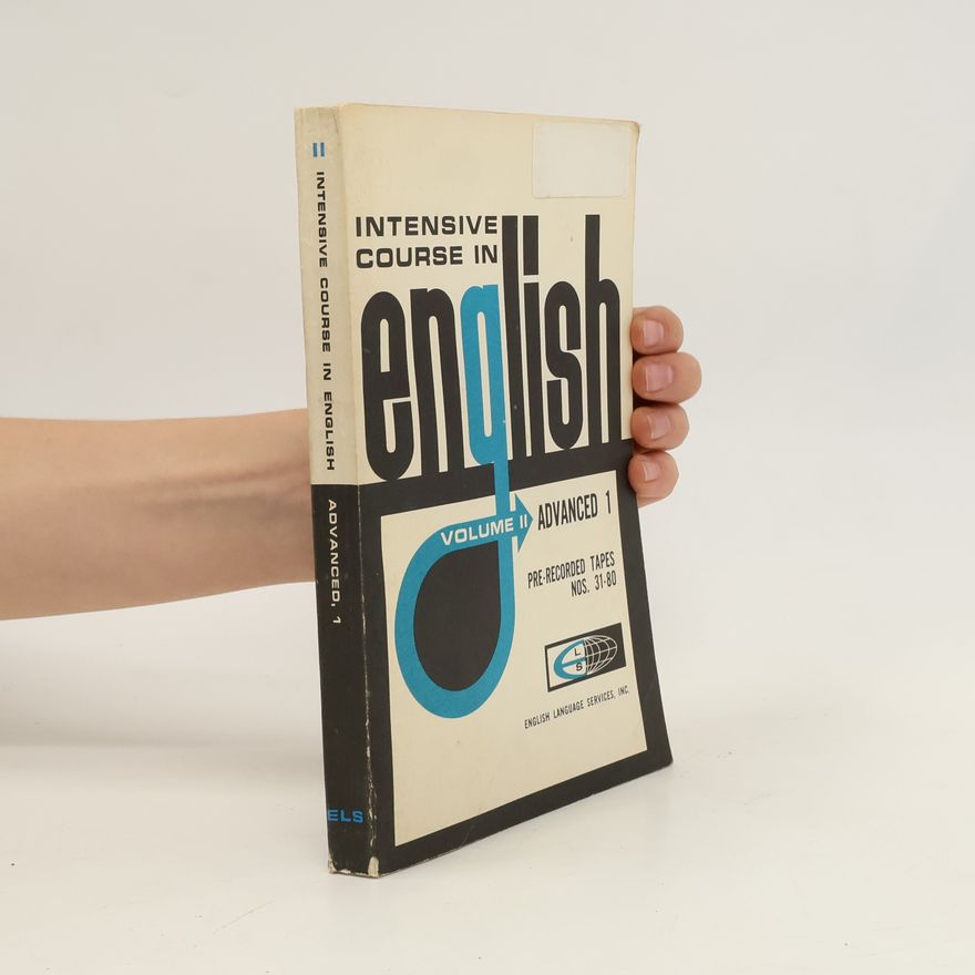 Various authors Intensive Course in English. Volume II. Advanced 1