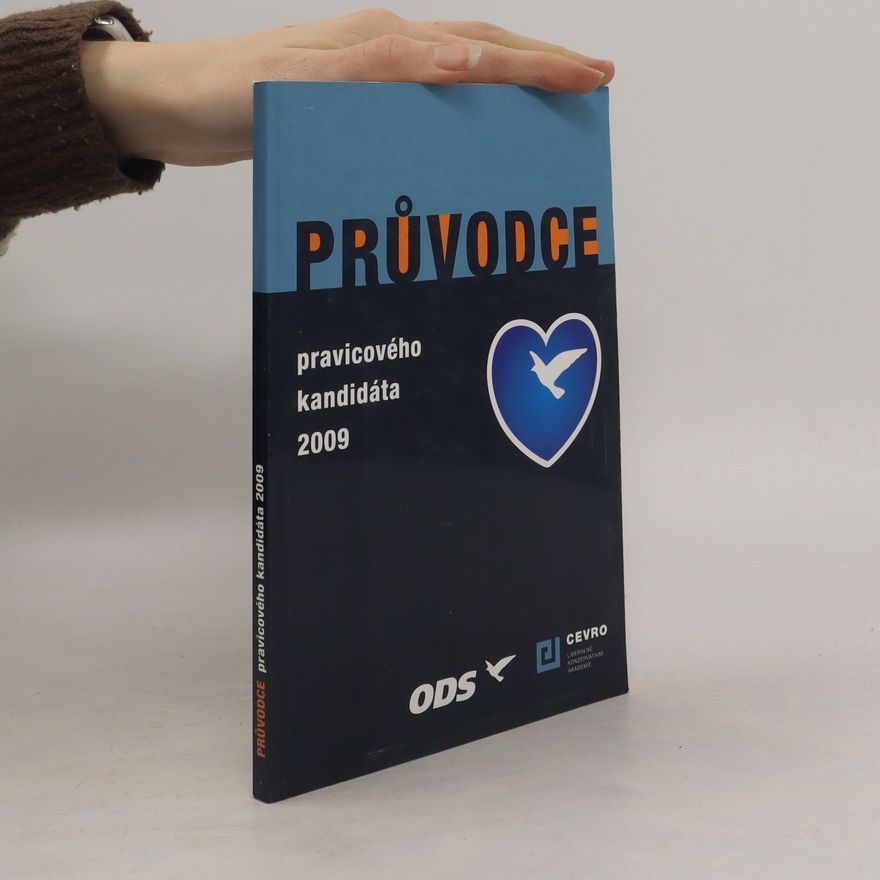 Kolektiv autorů Průvodce pravicového kandidáta
