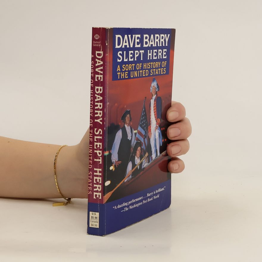 Dave Barry Dave Barry Slept Here