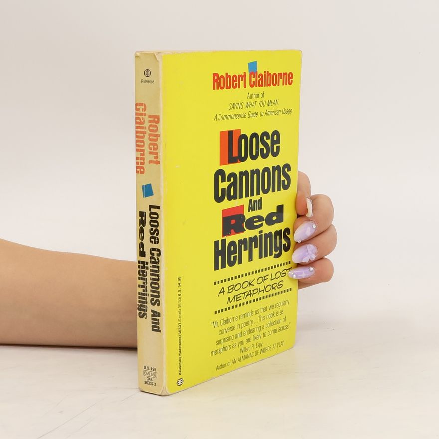 Robert Claiborne Loose Cannons and Red Herrings