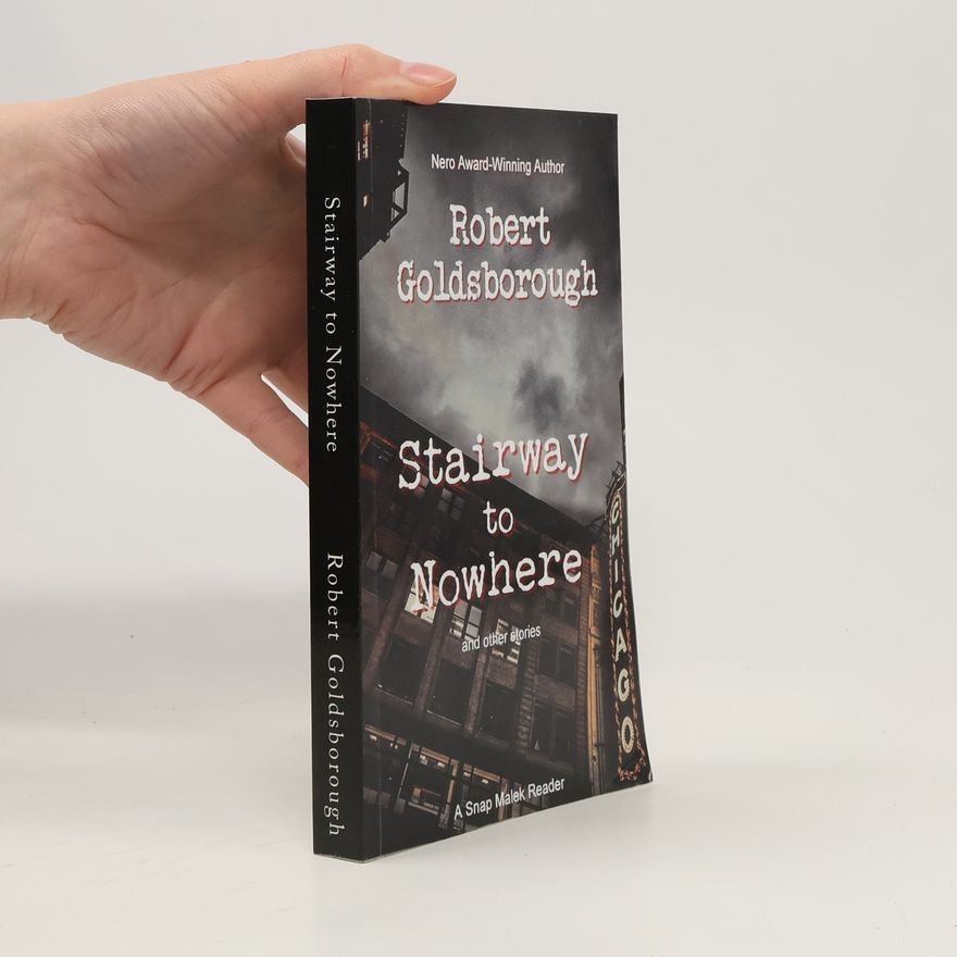 Robert Goldsborough Stairway to Nowhere