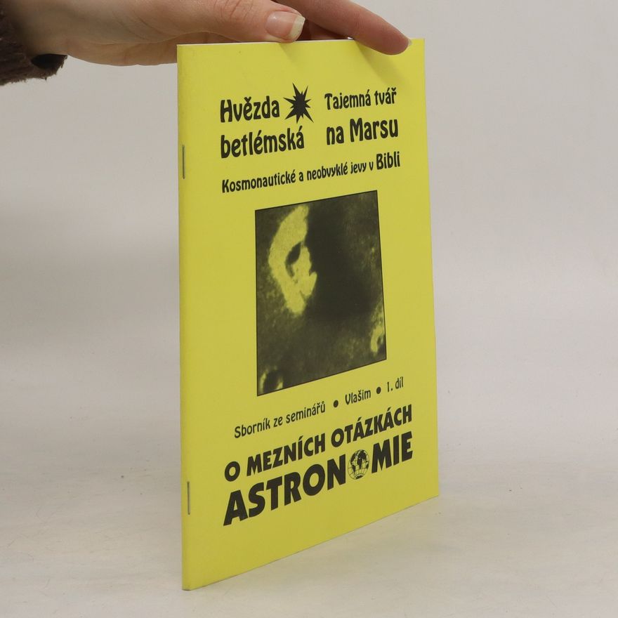 Autorenkollektiv O mezních otázkách astronomie - Sborník seminářů Vlašim 1. díl