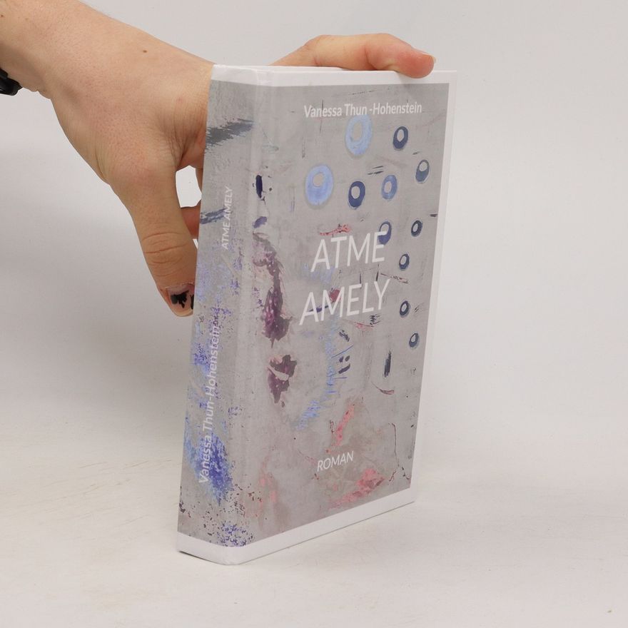Miriam Thun Hohenstein Atme Amely