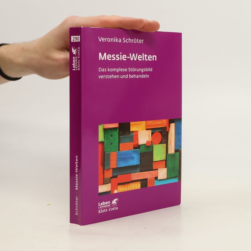 Veronika Schröter Messie-Welten