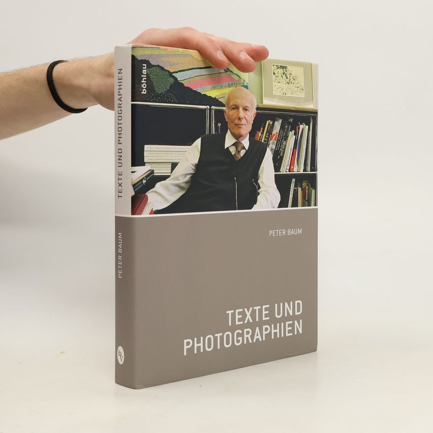 Peter Baum Texte und Photographien