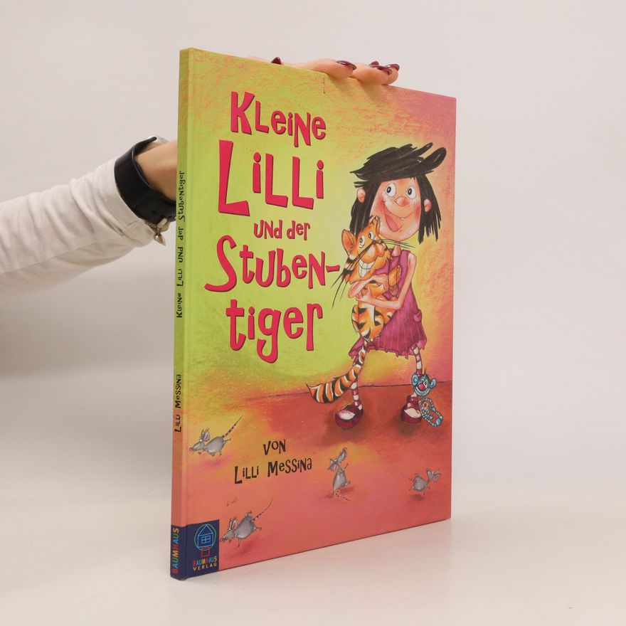 Lilli Messina Kleine Lilli und der Stubentiger