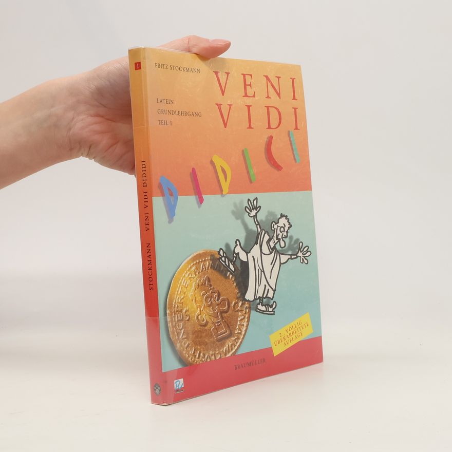 Fritz Stockmann Veni, vidi, didici