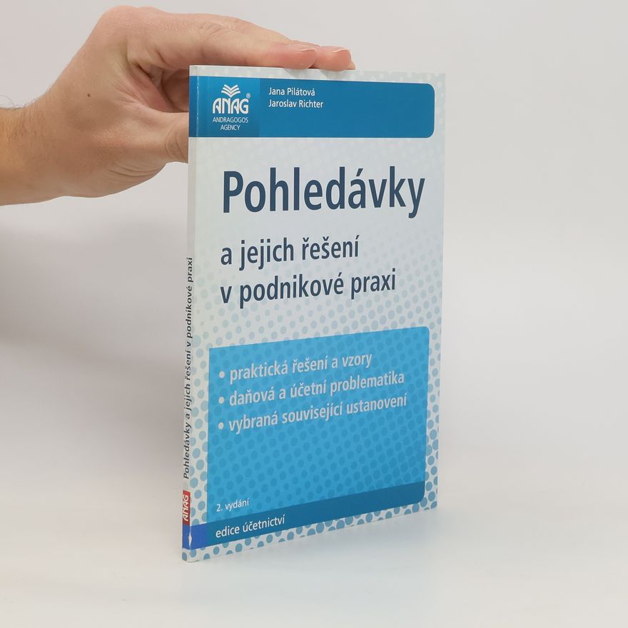 Jaroslav Richter Pohledávky a jejich řešení v podnikové praxi