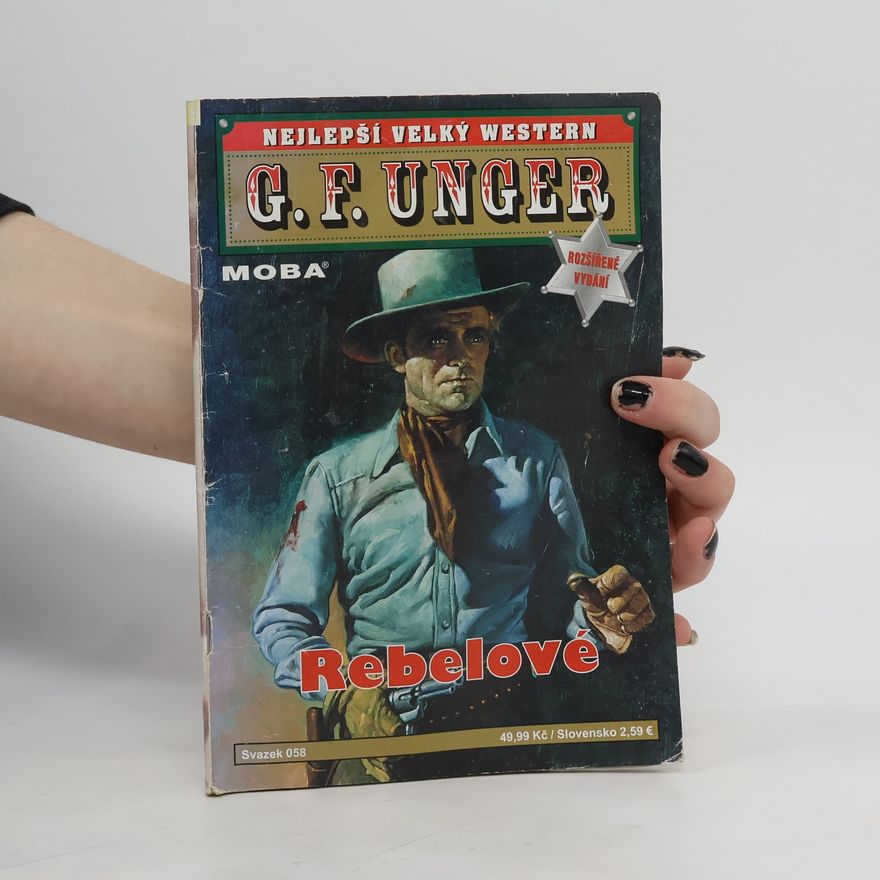 Gert Fritz Unger Rebelové